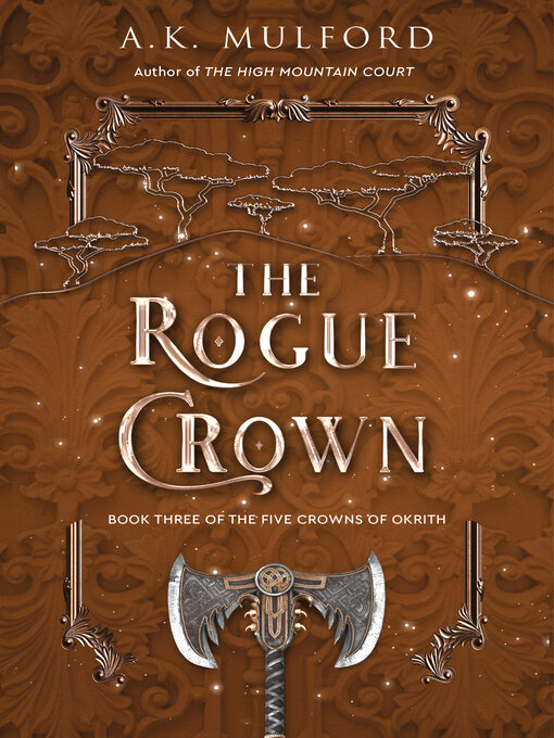 Title details for The Rogue Crown by A.K. Mulford - Available